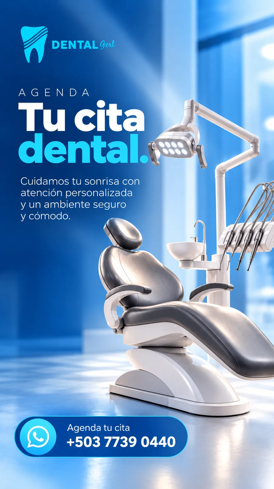 Pieza para historias «Agenda tu cita dental»: cuidamos tu sonrisa con atención personalizada y un ambiente seguro y cómodo. +503 7739 0440